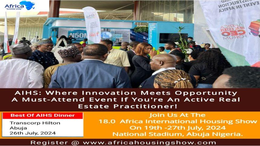 10 Reasons You Should Invest In Africa As AIHS 2024 Gathers Support For Investment In Africa Real Estate